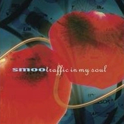 Smoo - Traffic In My Soul