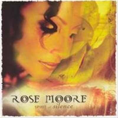 Rose Mores - The Spirit Of Silence
