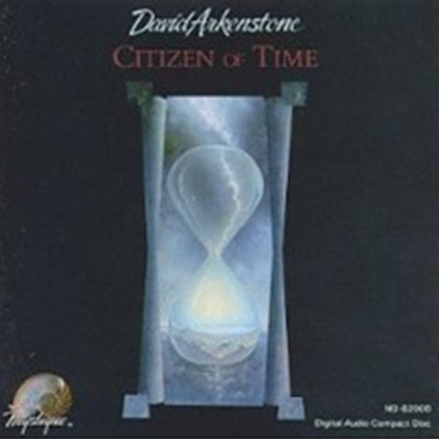 David Arkenstone - Citizen Of Time