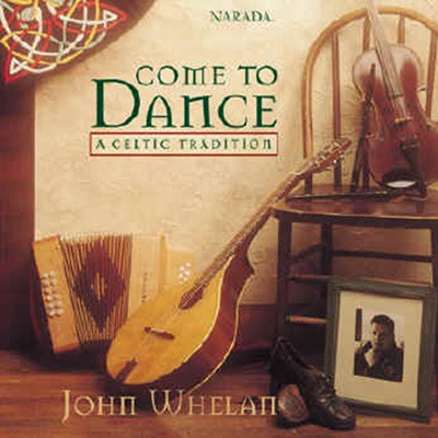 Whelan, John - Come To Dance