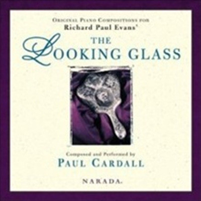 Cardall, Paul - Looking Glass, The