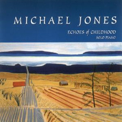 Jones, Michael - Echoes Of Childhood