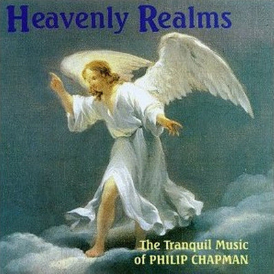 Philip Chapman - Heavenly Realms