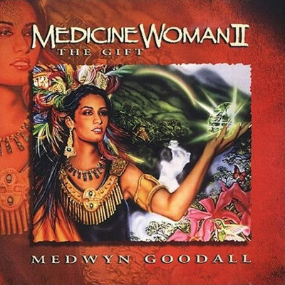 Medwyn Goodall - Medicine Woman Ii