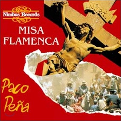  (Paco Pena) -   ̻ öī (Misa Flamenca)