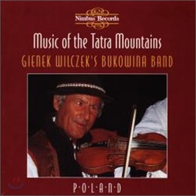 Gienek Wilczek'S Bukowina Band - Music Of The Tatra Mountains
