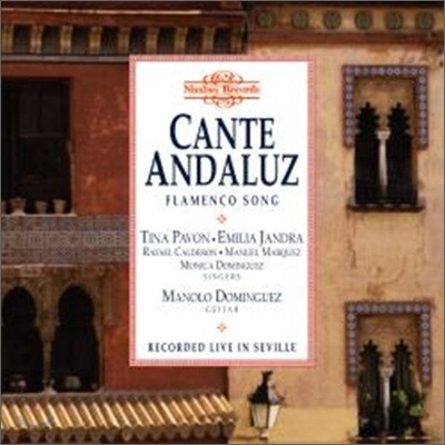/ȴ޷þ ö- ̺ (Cante Andaluz - Flamenco Song Recorded Live In Seville)