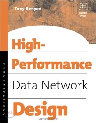 High Performance Data Network Design: Design Techniques and Tools [With CDROM]