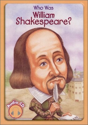 Who Was William Shakespeare? (Book+CD)