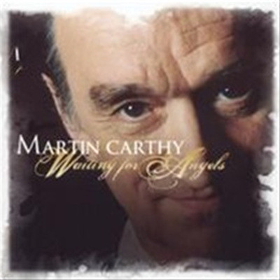 Martin Carthy - Waiting For Angels