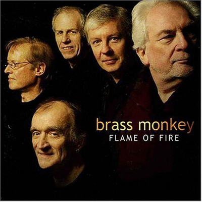 Brass Monkey - Flame Of Fire