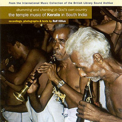 Drumming And Chanting In God'S Own Country: The Temple Music Of Kerala In South India
