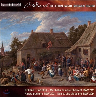 Masaaki Suzuki :  ĭŸŸ 7 -  ݷ , Ű Ű (J.S. Bach: Cantatas - Peasant Cantata BWV212, Amore Traditore BWV203, BWV209)