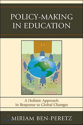 Policy-Making in Education: A Holistic Approach in Response to Global Changes