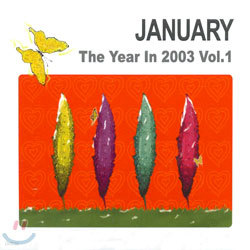 January - The Year In 2003 Vol.1