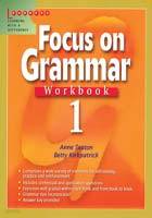 Focus On Grammar Workbook 1