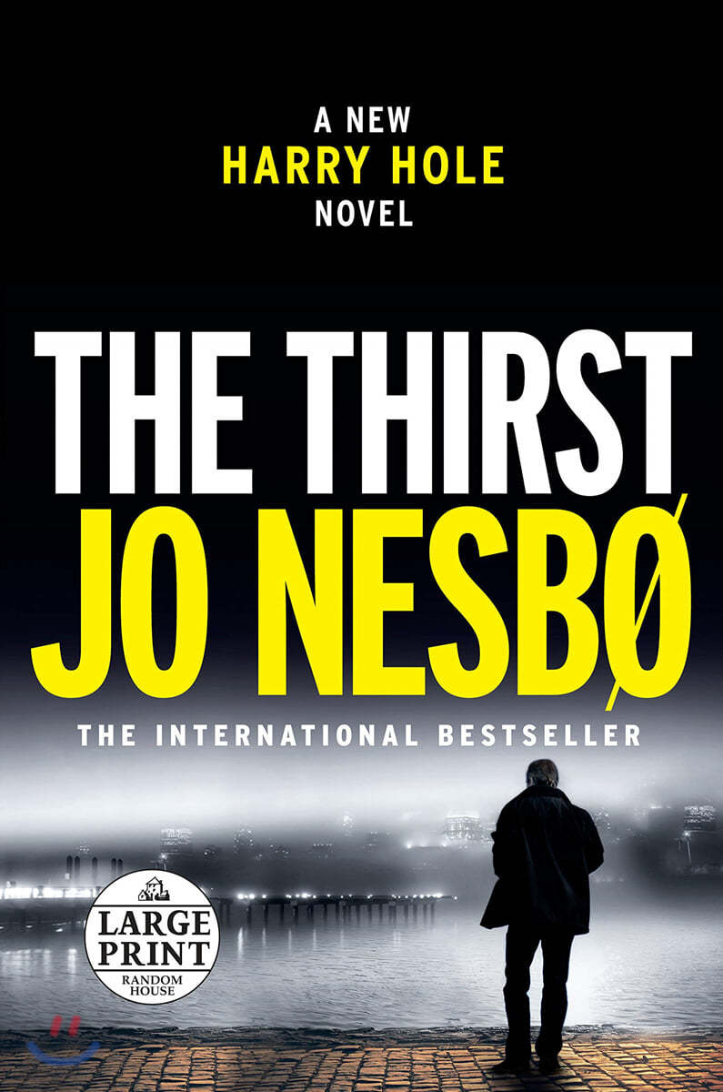 The Thirst: A Harry Hole Novel