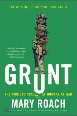 Grunt: The Curious Science of Humans at War