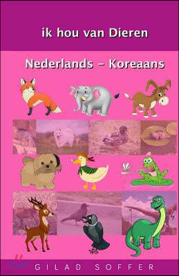 ik hou van Dieren Nederlands - Koreaans