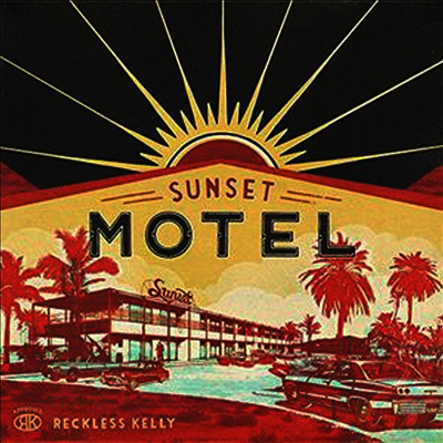 Reckless Kelly — Sunset Motel 앨범 커버