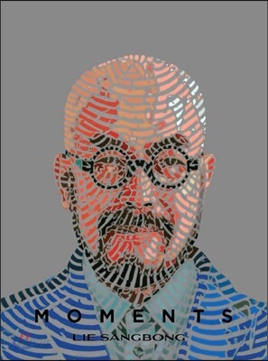 MOMENTS by LIE SANGBONG