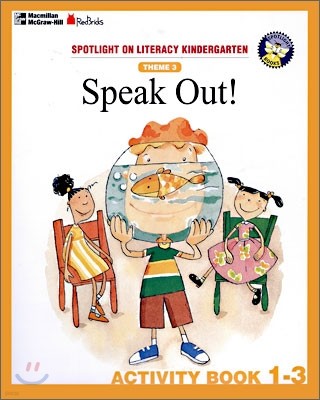 Spotlight On Literacy Kindergarten Theme 3