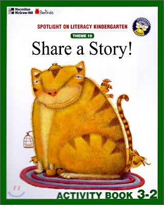 Spotlight On Literacy Kindergarten Theme 10