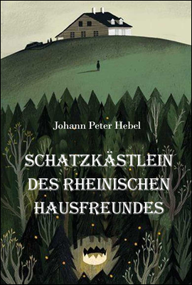 라인 지방 가정의 벗, 이야기 보물상자 (Schatzkastlein des rheinischen Hausfreundes) 독일어 문학 시리즈 025