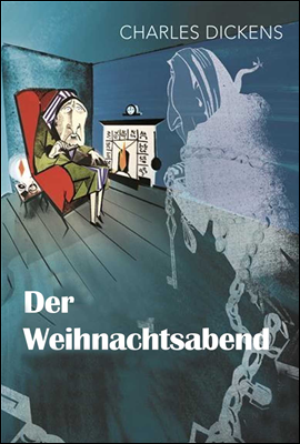 크리스마스 캐럴 (Der Weihnachtsabend) 독일어 문학 시리즈 026