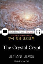 크리스탈 크립트 (The Crystal Crypt) 들으면서 읽는 영어 명작 416