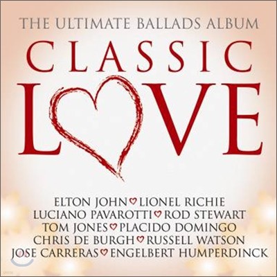 Classic Love (Ŭ ): The Ultimate Ballads Album
