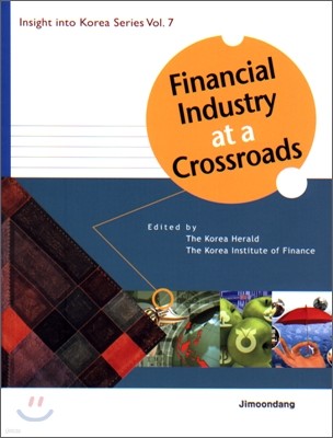 Financial Industry at a Crossroads