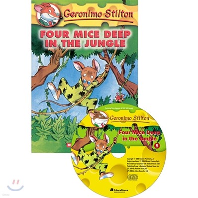 Geronimo Stilton #5 : Four Mice Deep in the Jungle (Book & CD)