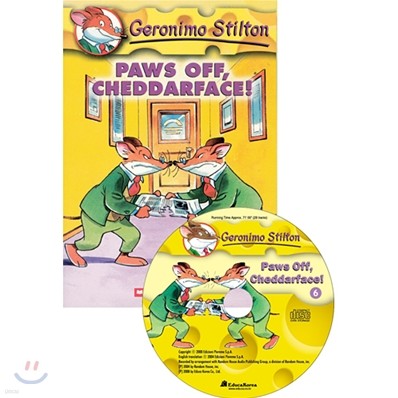 Geronimo Stilton #6 : Paws Off, Cheddarface! (Book & CD)