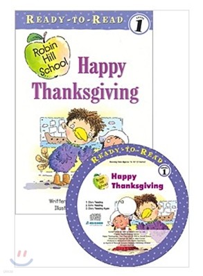 Ready-To-Read Level 1 : (Robin Hill School) Happy Thanksgiving (Book & CD)