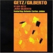 Stan Getz, Joao Gilberto - Getz/ Gilberto ()