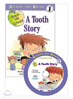 Ready-To-Read Level 1 : (Robin Hill School) A Tooth Story (Book & CD)