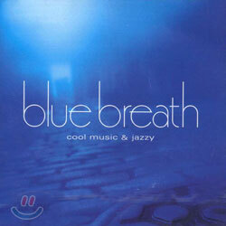 Blue Breath