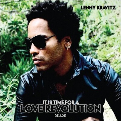 Lenny Kravitz - It Is Time For A Love Revolution (Deluxe Edition)