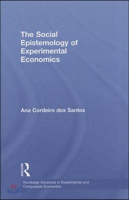 Social Epistemology of Experimental Economics