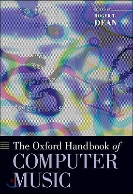 Oxford Handbook of Computer Music