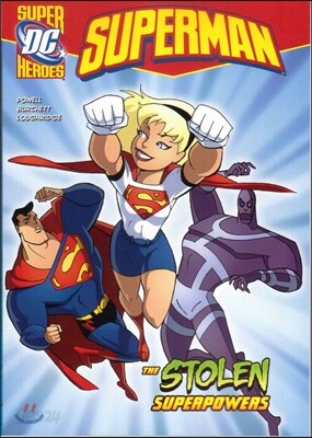 Superman the Stolen Superpowers