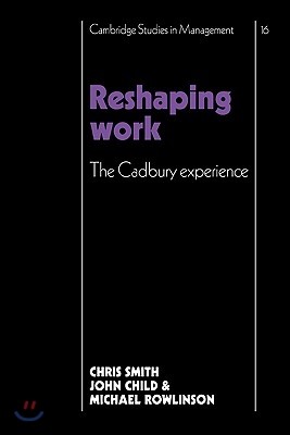 Reshaping Work