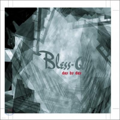 블레스큐 (Bless-Q) - Day By Day