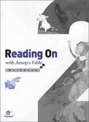 Reading on with Aesop's Fable 2 : Workbook