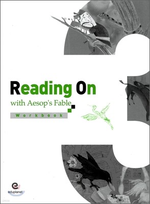 Reading on with Aesop's Fable 3 : Workbook