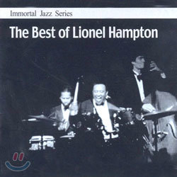 Immortal Jazz Series - The Best Of Lionel Hampton