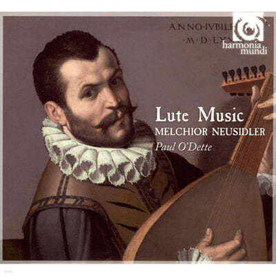 Paul O'Dette 鷯: Ʈ  (Melchior Neusidler: Lute Music) 