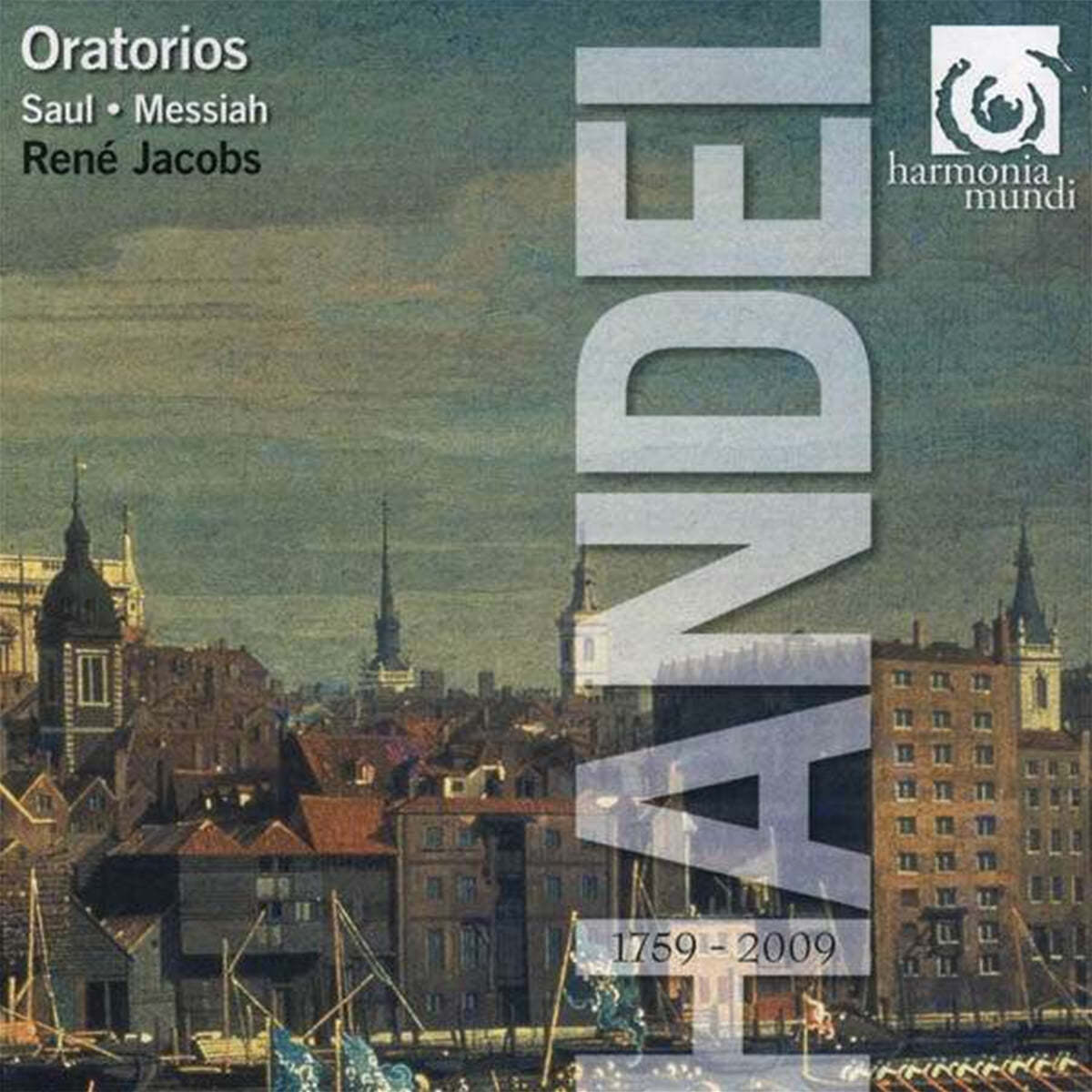 Rene Jacobs 헨델: 오라토리오 &#39;사울, 메시아&#39; (Handel: Oratorios Saul Hwv 53, Der Messias Hwv 56) 