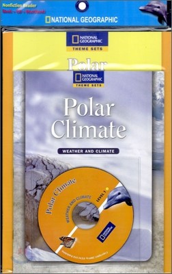 National Geographic Weather and Climate Level 1 : Polar Climate